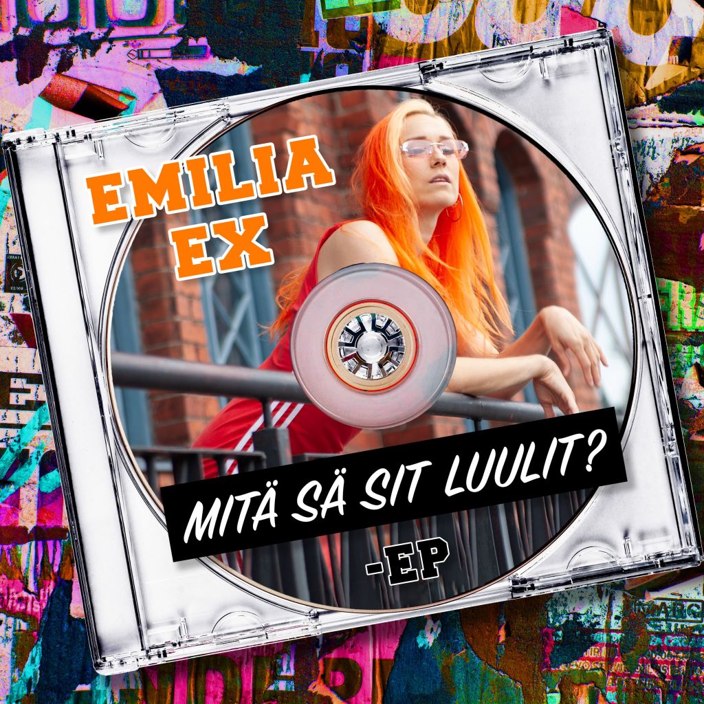 Emilia Ex – Mitä sä sit luulit&nbsp;EP